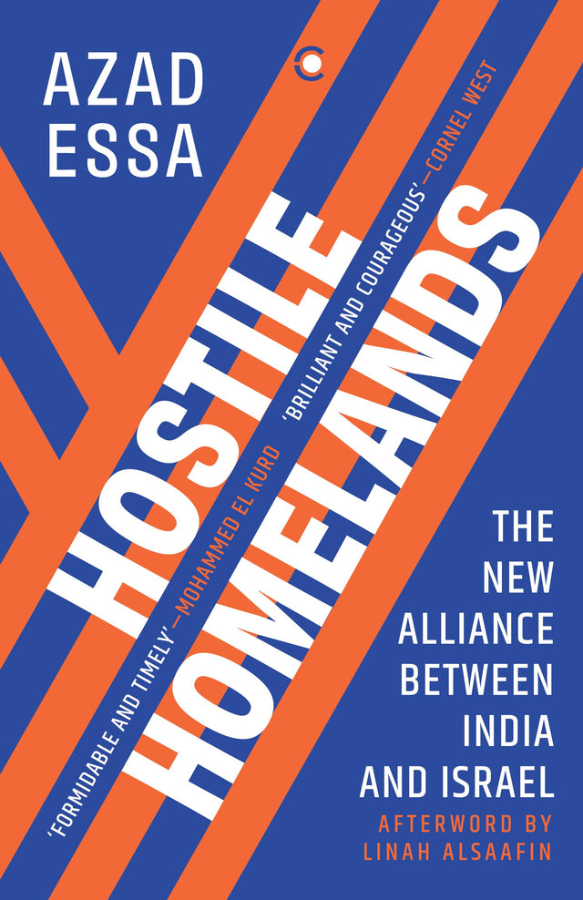 Hostile Homelands: The New Alliance Between India and Israel - Retail Maharaj