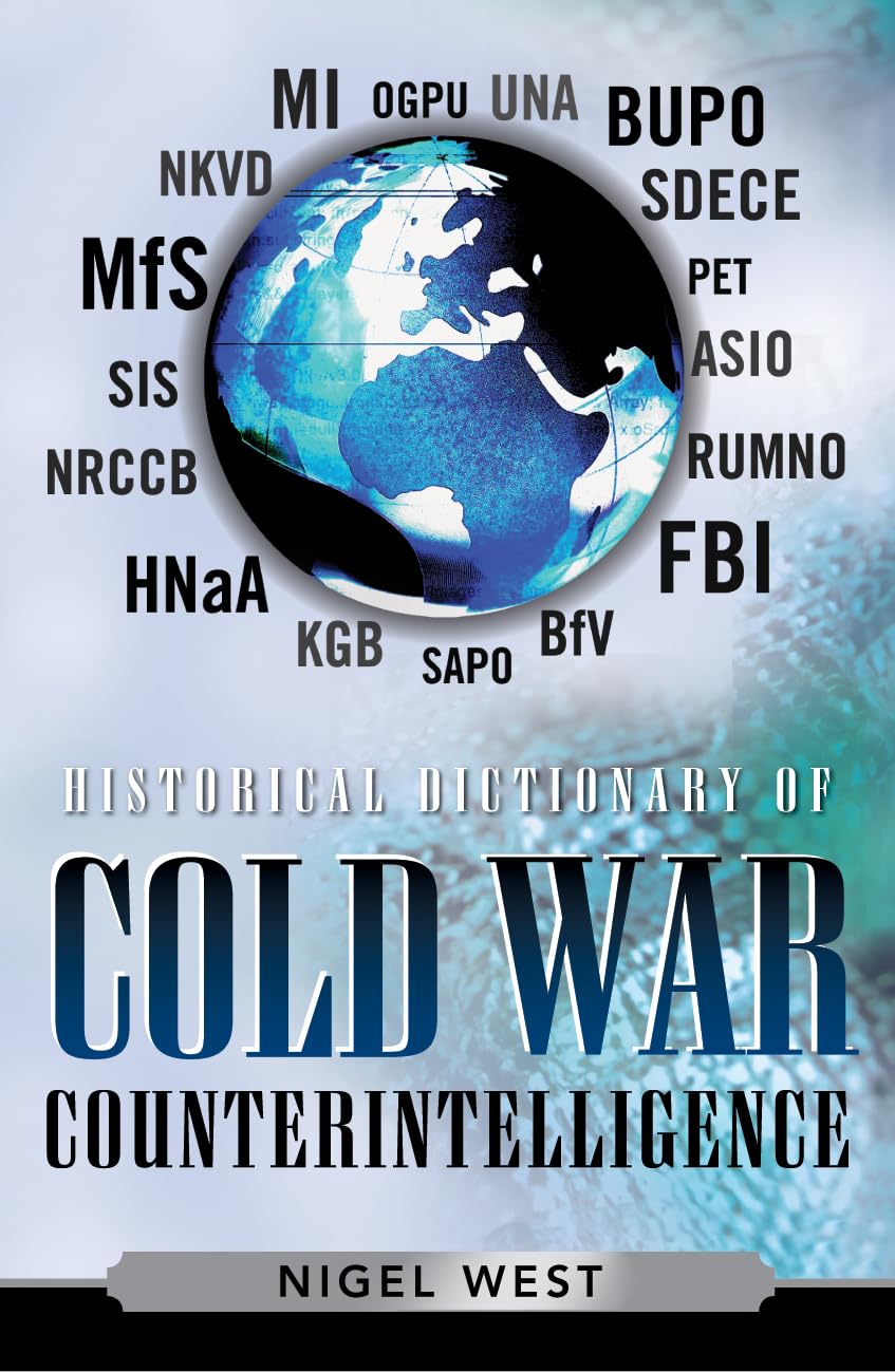 Historical Dictionary of Cold War Counterintelligence: 06 (Historical Dictionaries of Intelligence and Counterintelligence) - Retail Maharaj
