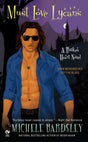 Must Love Lycans: A Broken Heart Novel: 8 - Retail Maharaj
