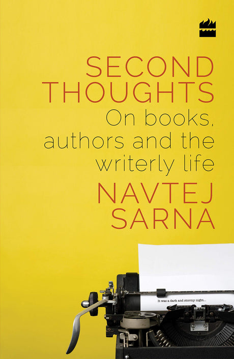Second Thoughts: On Books, Authors and the Writerly Life - Retail Maharaj