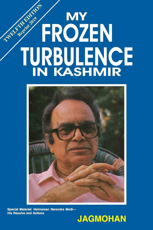 MY FROZEN TURBULENCE IN KASHMIR-12TH ED, NA - Retail Maharaj