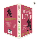 How to Live - A Handbook of Stoic Philosophy: Discourses and The Enchiridion by Epictetus (Enchiridion and Discourses) - Retail Maharaj