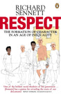 Respect: The Formation of Character in an Age of Inequality - Retail Maharaj