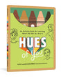 Hues of You: An Activity Book for Learning About the Skin You Are In - Retail Maharaj