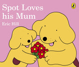 Spot Loves His Mum - Retail Maharaj