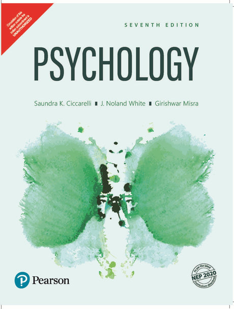 Psychology (7th Edition) | Pearson | NEP 2020 Aligned | By Saundra K. Ciccarelli, J. Noland White & Girishwar Misra - Retail Maharaj