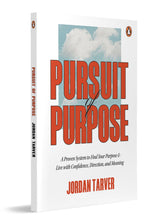 Pursuit of Purpose: Find Your Purpose In 30 Days | A Proven System to Find Your Purpose & Live with Confidence, Direction, and Meaning - Retail Maharaj