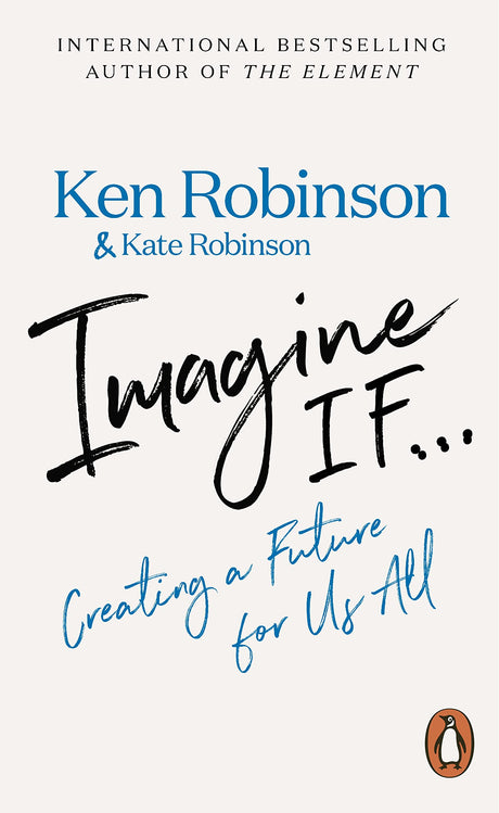 Imagine If...: Creating a Future for Us All - Retail Maharaj