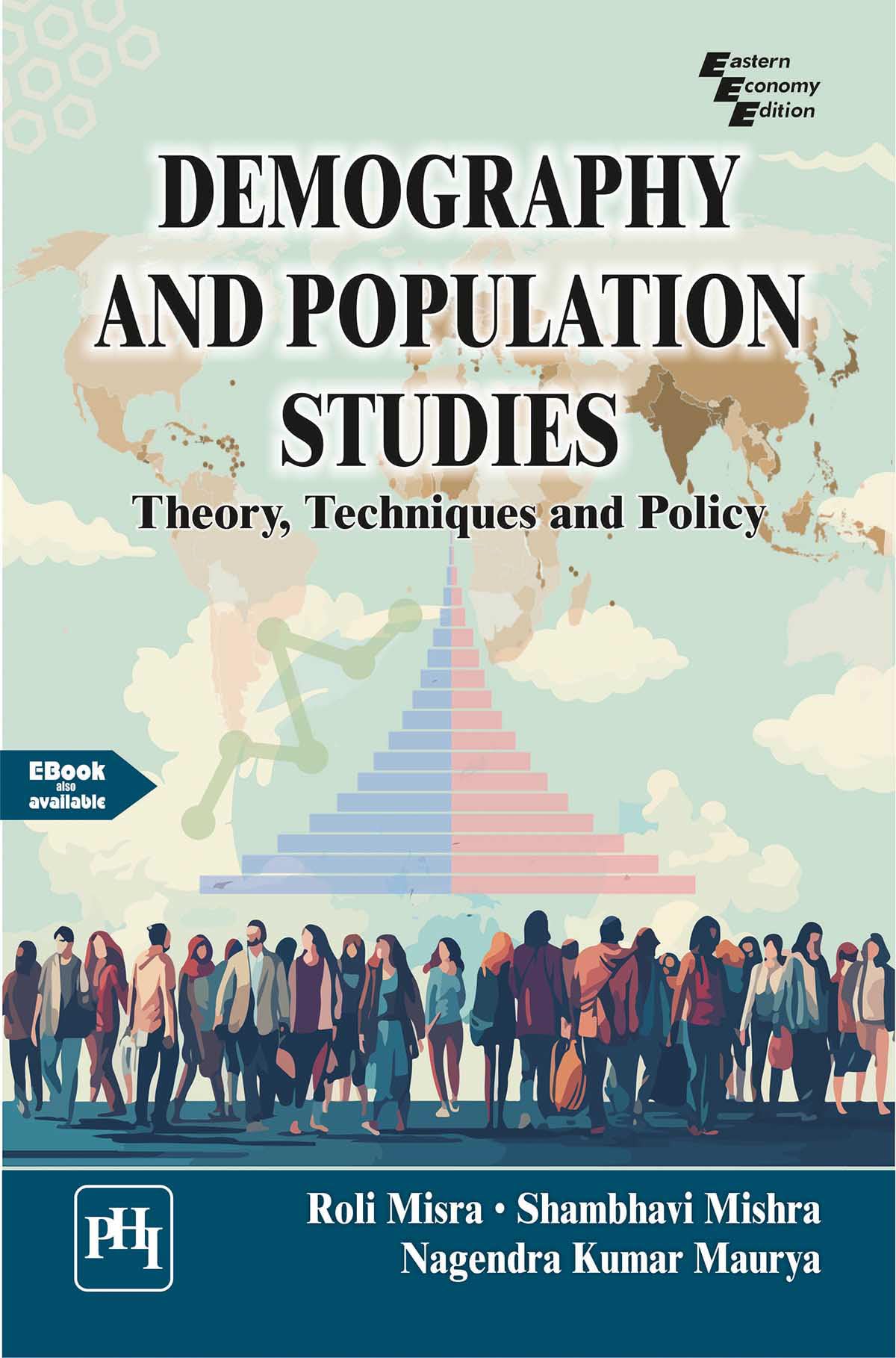 DEMOGRAPHY AND POPULATION STUDIES : THEORY, TECHNIQUES AND POLICY (Textbook) - Retail Maharaj