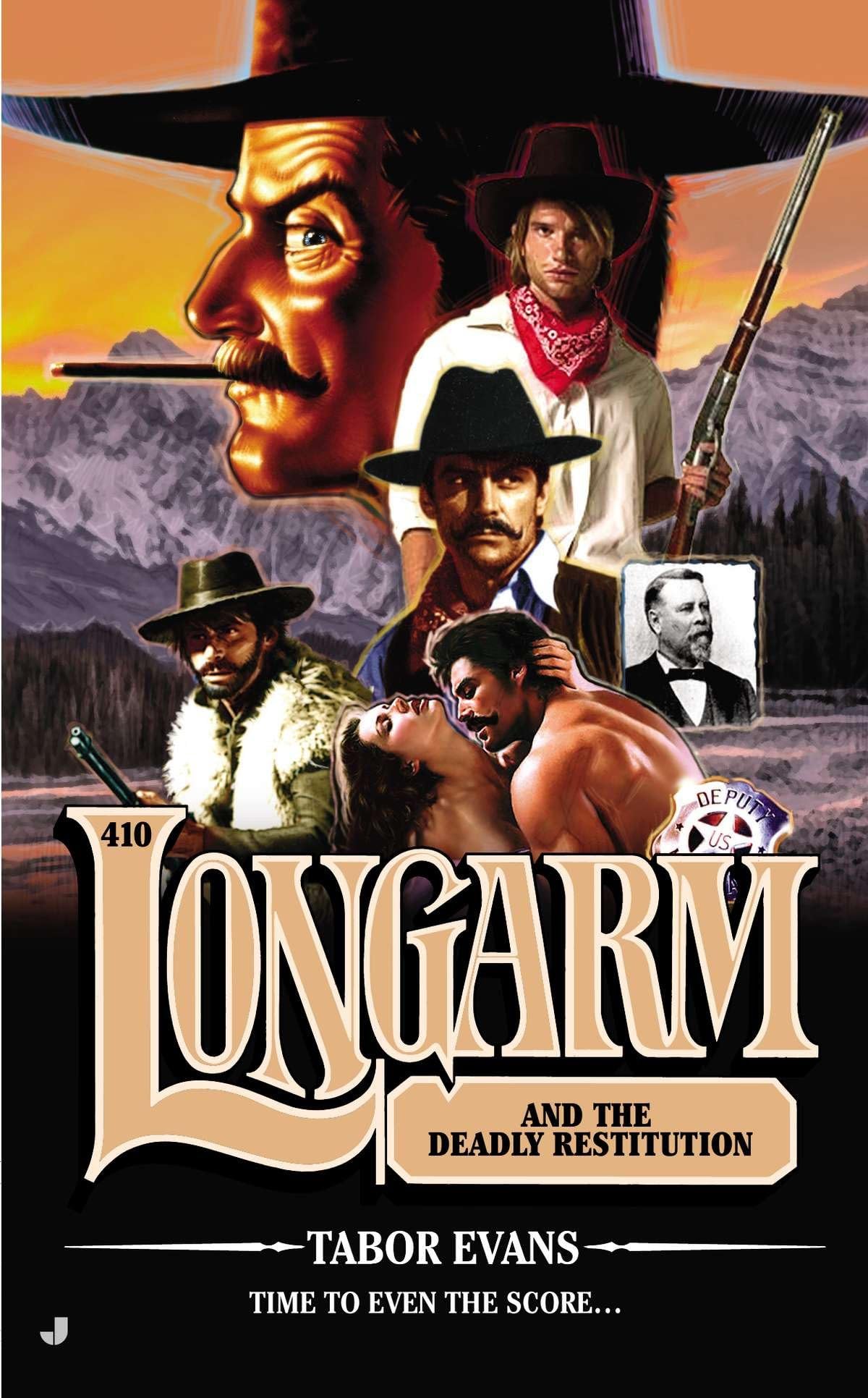 Longarm #410: Longarm and the Deadly Restitution - Retail Maharaj