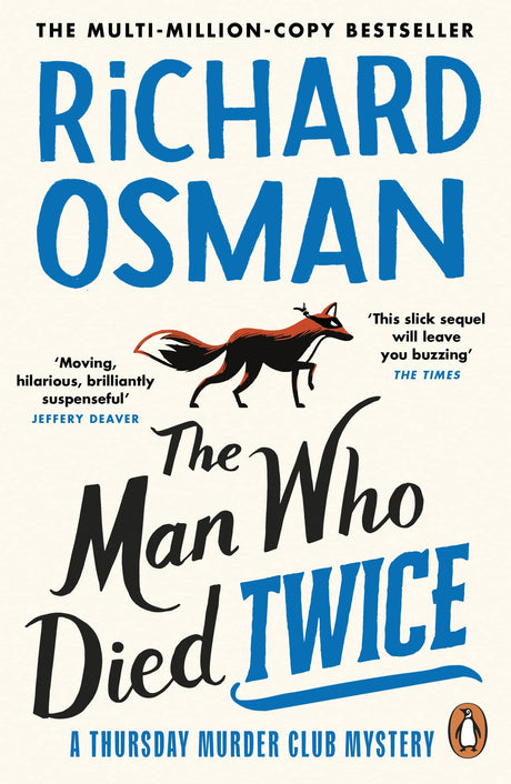 The Man Who Died Twice (Book 2): Stolen Diamonds, Ruthless Killers & Laugh-Out-Loud Twists in the Unmissable Sequel to the Million Copy Bestseller | The Thursday Murder Club Series - Retail Maharaj