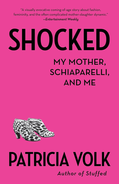 Shocked: My Mother, Schiaparelli, and Me - Retail Maharaj