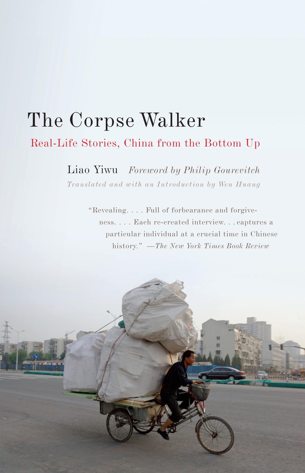 The Corpse Walker: Real Life Stories: China From the Bottom Up - Retail Maharaj