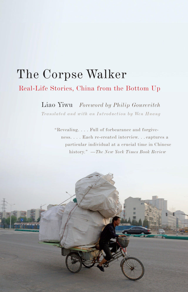 The Corpse Walker: Real Life Stories: China From the Bottom Up - Retail Maharaj