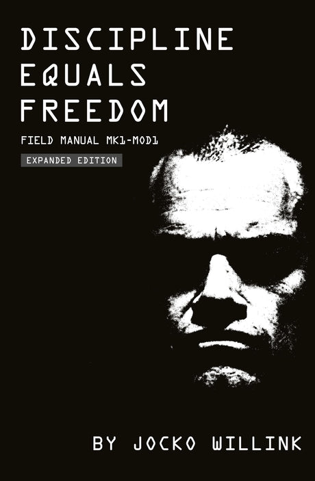 Discipline Equals Freedom:Field Manual MK1-MOD1 - Retail Maharaj