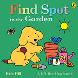 Find Spot in the Garden: A lift-the-flap book - Retail Maharaj
