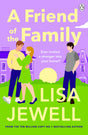 A Friend of the Family: The addictive and emotionally satisfying page-turner that will have you hooked - Retail Maharaj