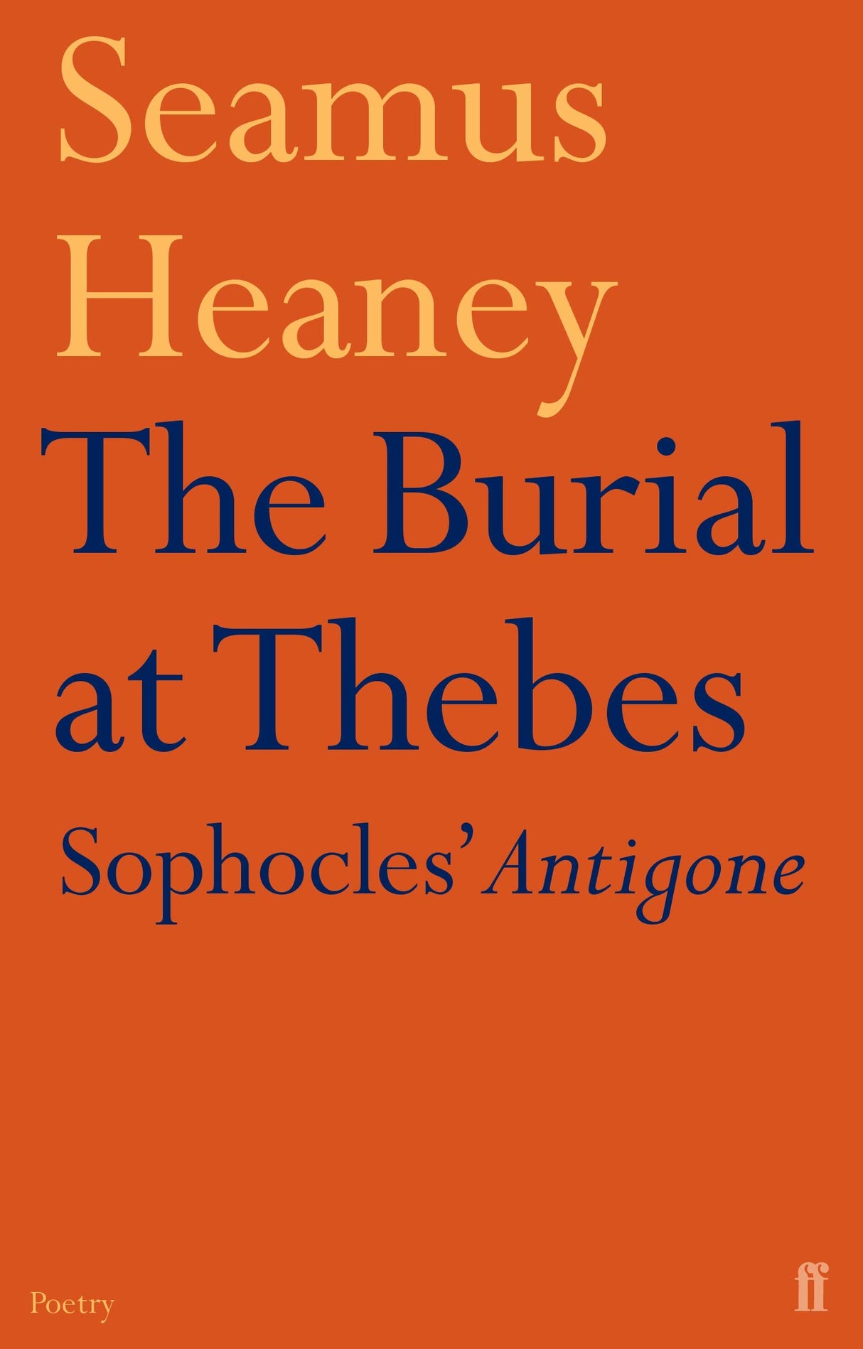 The Burial at Thebes - Retail Maharaj