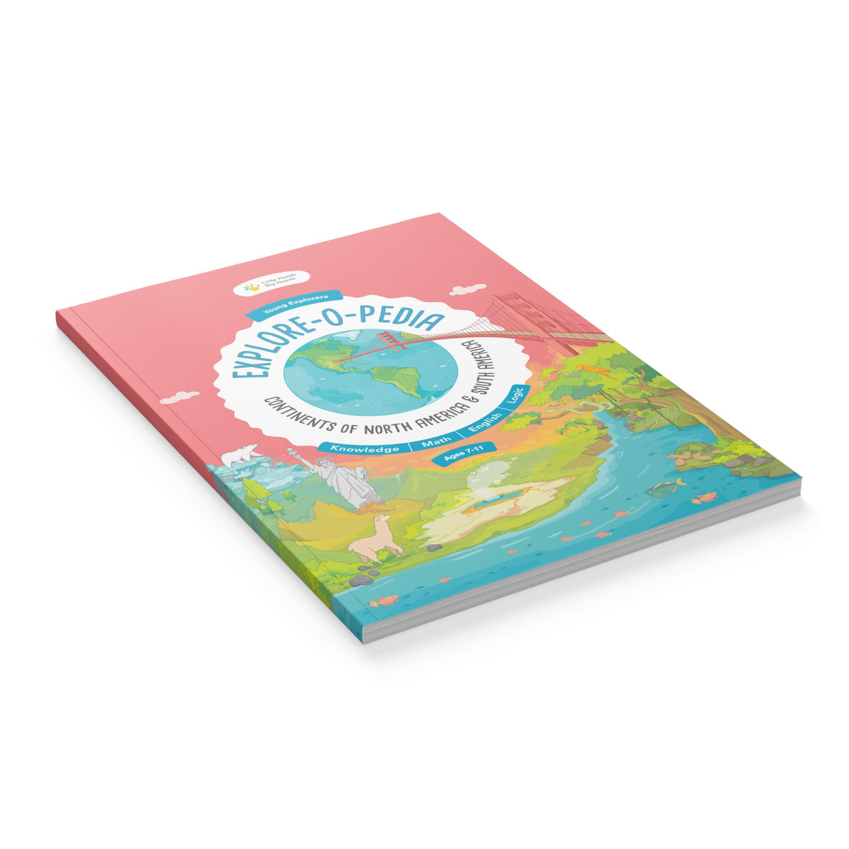 Little Hands Big Hearts Explore-O-Pedia Book 5 | Educational Knowlegde of Continents North and South America | Fun Activity Book | Math Sums Practice ... | Colour Activity | Age 7 to 11 Years Old - Retail Maharaj