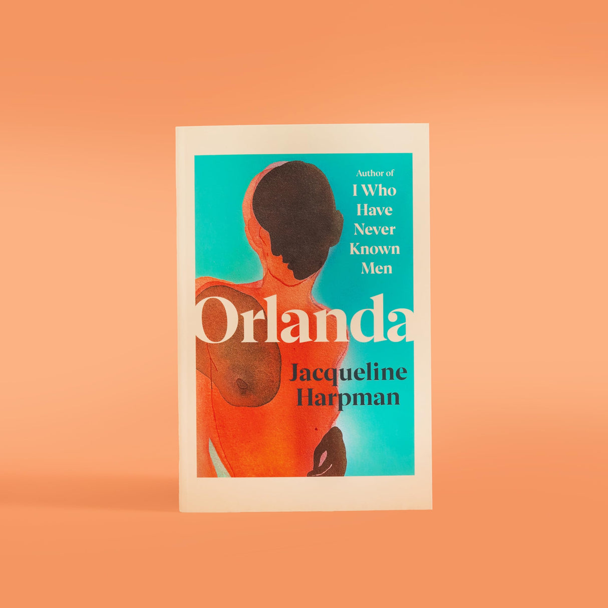 Orlanda: A bewitching fable from the author of TikTok sensation I Who Have Never Known Men - Retail Maharaj