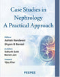Case Studies in Nephrology: A Practical Approach - Retail Maharaj