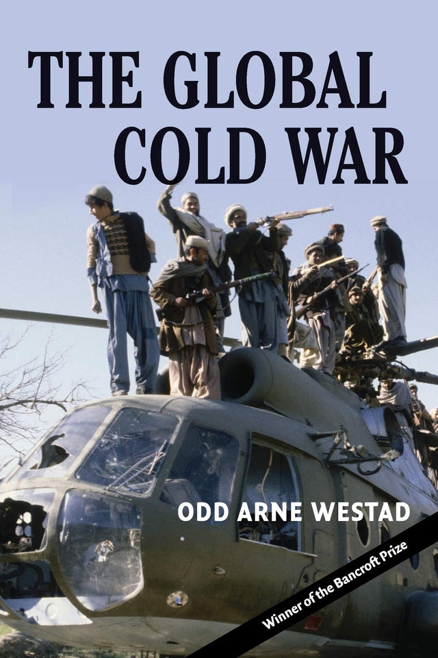 The Global Cold War: Third World Interventions and the Making of Our Times - Retail Maharaj