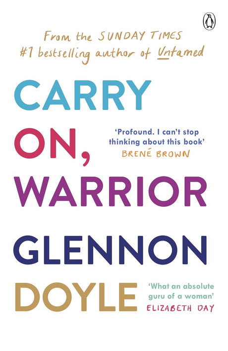 Carry On, Warrior: From Glennon Doyle, the #1 bestselling author of Untamed - Retail Maharaj