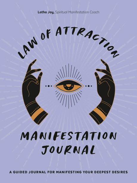 Law of Attraction Manifestation Journal: A Guided Journal for Manifesting Your Deepest Desires - Retail Maharaj