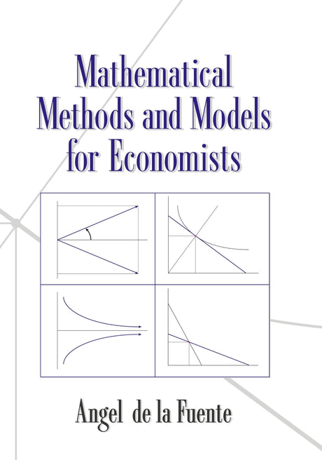 Mathematical Methods and Models for Economists - Retail Maharaj