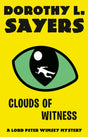 Clouds of Witness: A Lord Peter Wimsey Mystery - Retail Maharaj