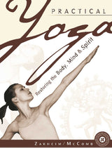 Practical Yoga: Restoring the Body, Mind and Spirit - Retail Maharaj