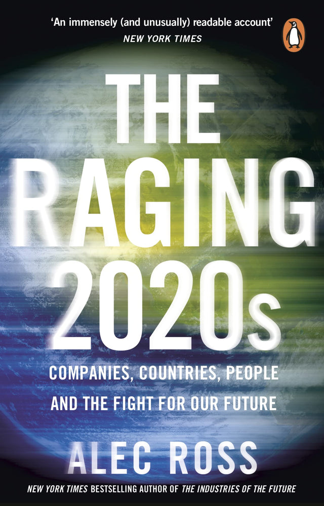 The Raging 2020s: Companies, Countries, People – and the Fight for Our Future - Retail Maharaj