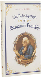 The Autobiography of Benjamin Franklin (Cuppa Classics) - Retail Maharaj