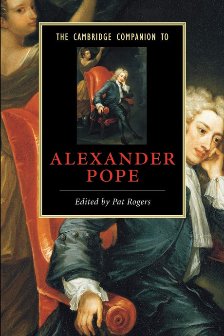The Cambridge Companion to Alexander Pope (Cambridge Companions to Literature) - Retail Maharaj