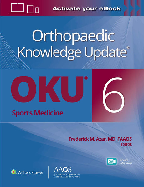 Orthopaedic Knowledge Update®: Sports Medicine 6 Print + Ebook with Multimedia (AAOS - American Academy of Orthopaedic Surgeons) - Retail Maharaj