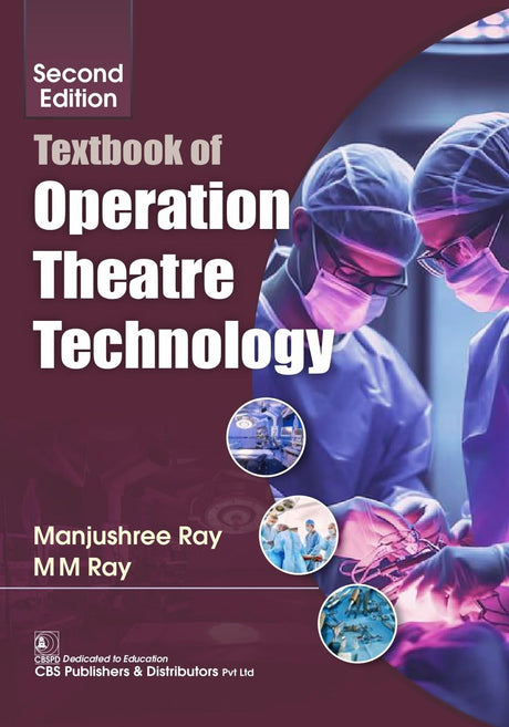 Textbook of Operation Theatre Technology, 2/e (ISBN - 9788197982286) - Retail Maharaj
