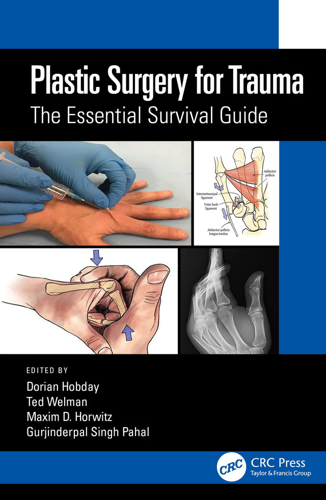 Plastic Surgery For Trauma The Essential Survival Guide (Pb 2022) - Retail Maharaj