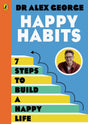 Happy Habits: 7 Steps to Build a Happy Life - Retail Maharaj