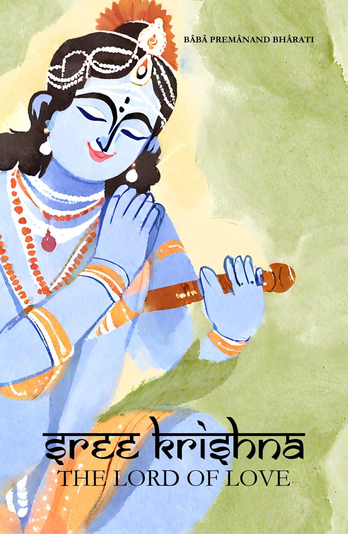 Sree Krishna: The lord of love - Retail Maharaj
