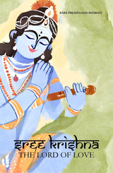 Sree Krishna: The lord of love - Retail Maharaj