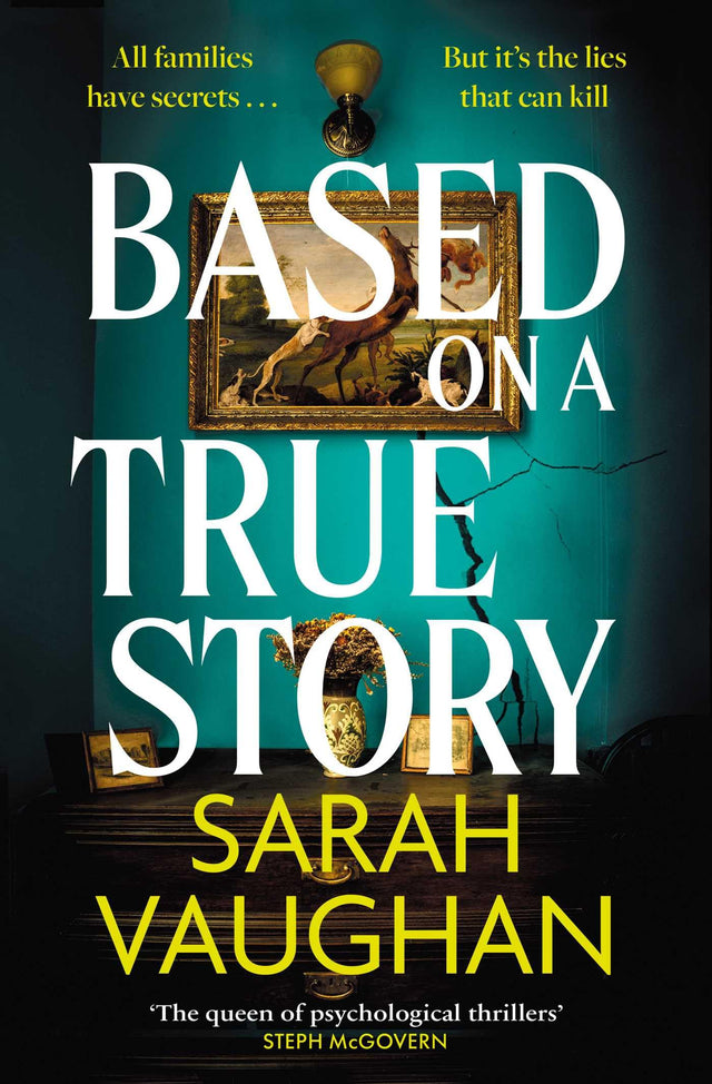 Based on a True Story: All families have secrets.. But It’s the lies that can kill - Retail Maharaj