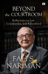 Beyond the Courtroom: Reflections on Law, Constitution, and Nationhood - Retail Maharaj