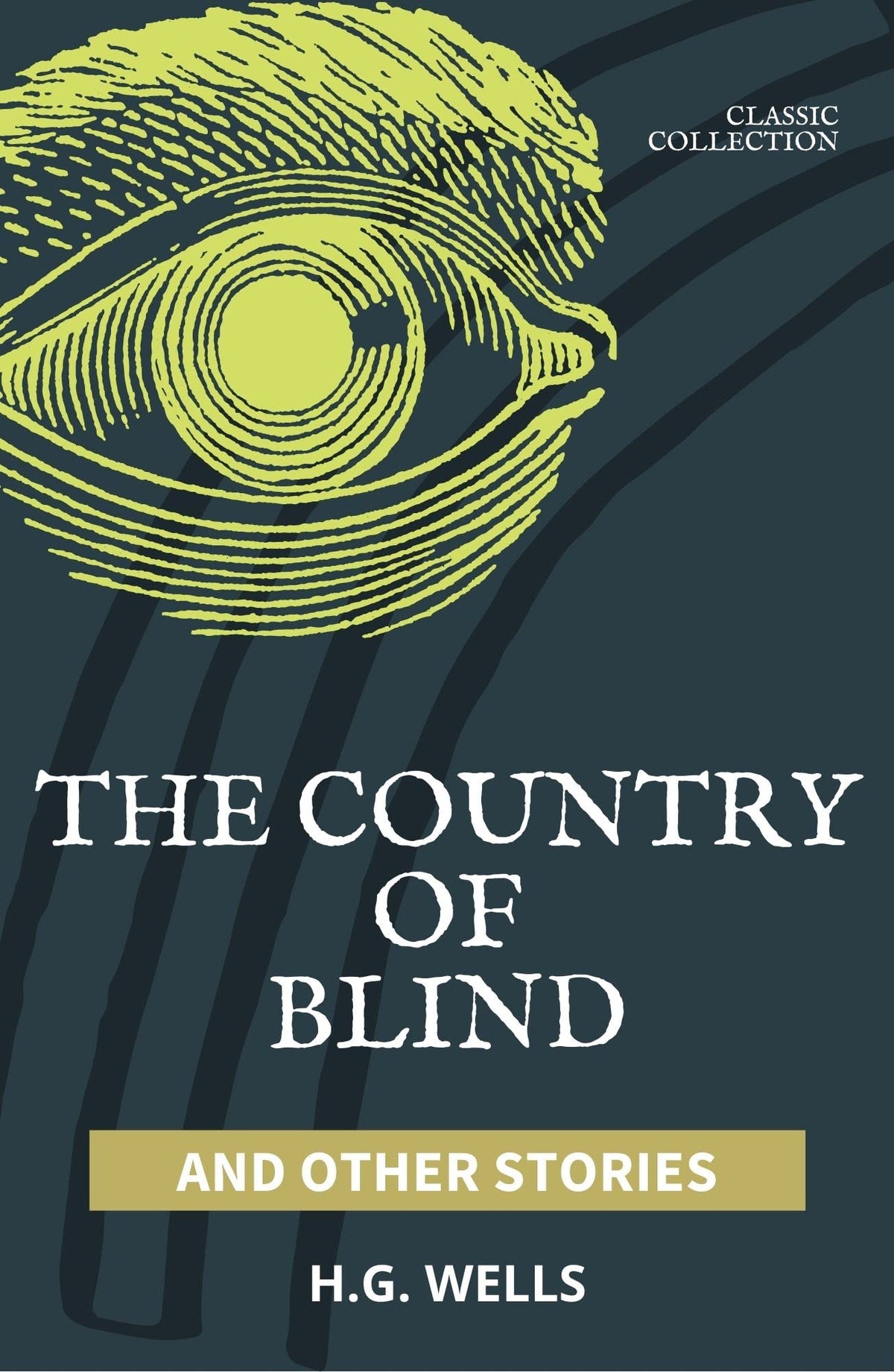 The Country of the Blind: And Other Stories - Retail Maharaj