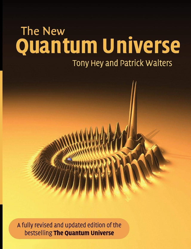 The New Quantum Universe - Retail Maharaj