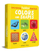 Early Learning Padded Book of Colors and Shapes: Board Book for Kids | Learn Basic Colours and Common Shapes with Bright, Engaging Pictures | Durable Padded Board Book for Babies, Toddlers & Preschoolers | Ages 0–5 Years - Retail Maharaj