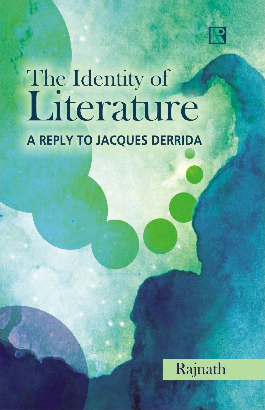 The Identity of Literature: A Reply to Jacques Derrida - Retail Maharaj