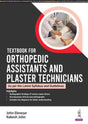 TEXTBOOK FOR ORTHOPEDIC ASSISTANTS AND PLASTER TECHNICIANS - Retail Maharaj