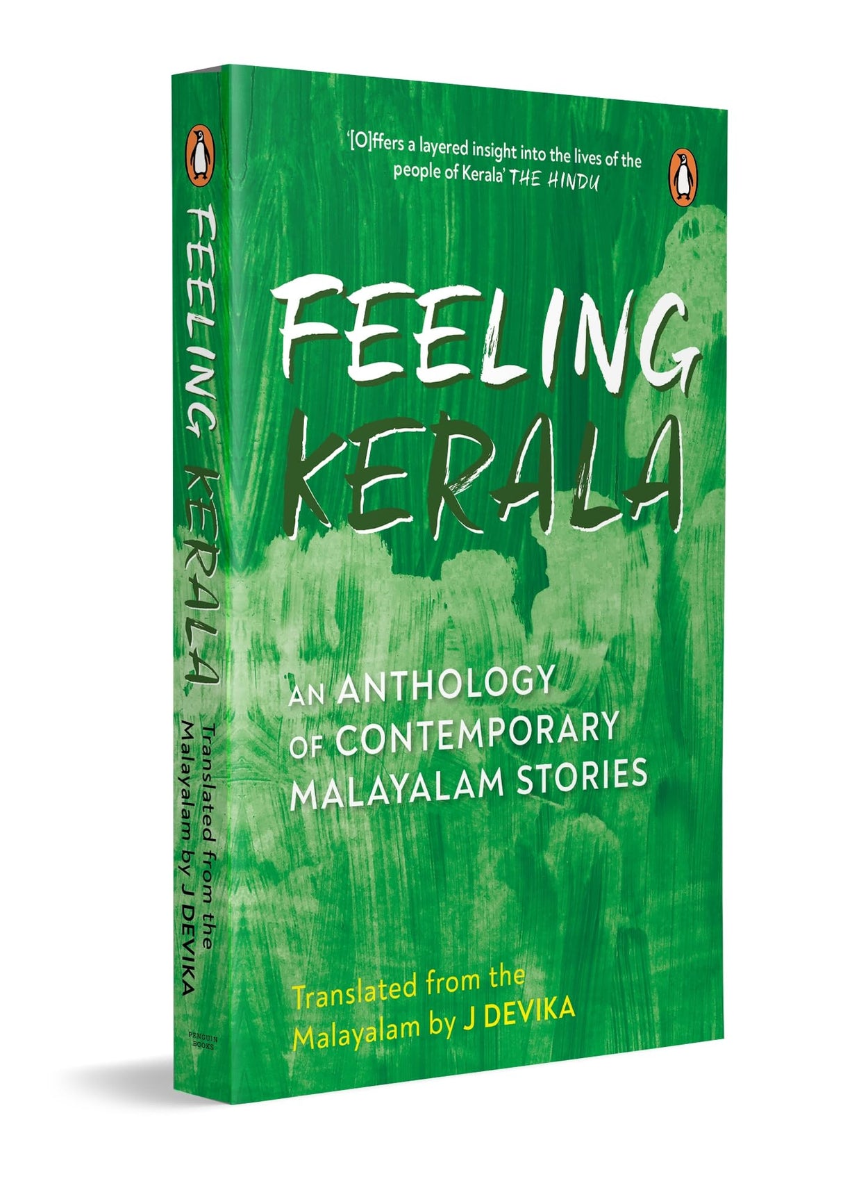 Feeling Kerala: An Anthology of Contemporary Malayalam Stories - Retail Maharaj