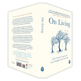On Living: Life’s Greatest Lessons and Last Thoughts From the Dying - Retail Maharaj