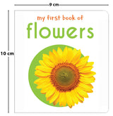 My First Book of Flowers | First Flower Board Book for Babies, Toddlers & Preschoolers | Learn About Beautiful Flowers with Bright, Colorful Pictures | Early Learning Book for Kids Ages 0-3 Years - Retail Maharaj